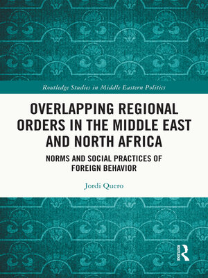 cover image of Overlapping Regional Orders in the Middle East and North Africa